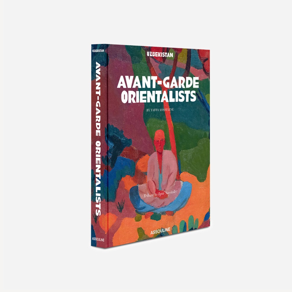 Assouline UZBEKISTAN: AVANT-GARDE ORIENTALISTS